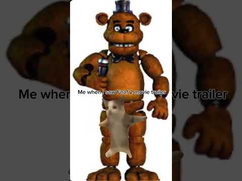 When I saw the second Fnaf movie trailer