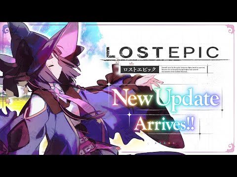 LOST EPIC Early ACCESS Update Ver 1.3.0 Trailer