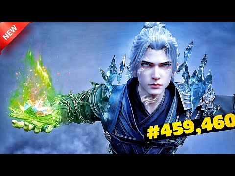 Weak Boy Becomes God Anime Season 6 Part :) 459,460 | Anime Explain In Hindi