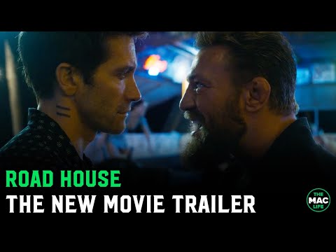 Road House Trailer: Featuring Jake Gyllenhaal vs. Conor McGregor