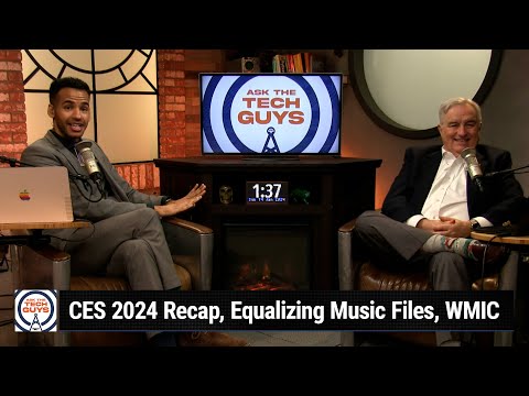I’m In the Mood for Pasta - CES 2024 Recap, Equalizing Music Files, WMIC
