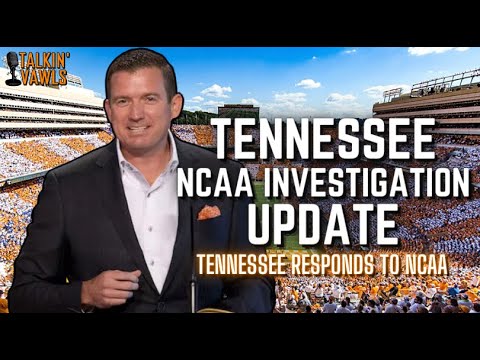 Tennessee Facing NCAA Investigation: UPDATE | Plowman Fires Back