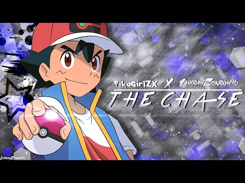 Pokemon「AMV」The Chase {Collab w/ PikaGirlZX}