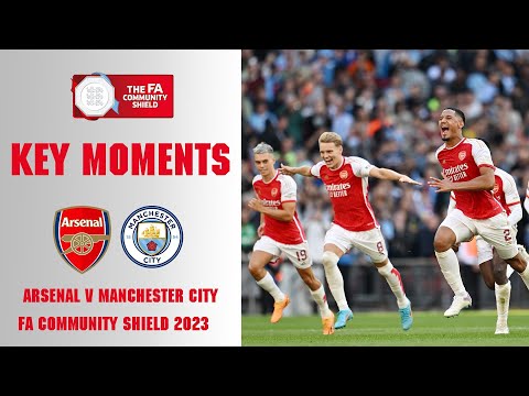 Arsenal v Manchester City | Key Moments | FA Community Shield 2023