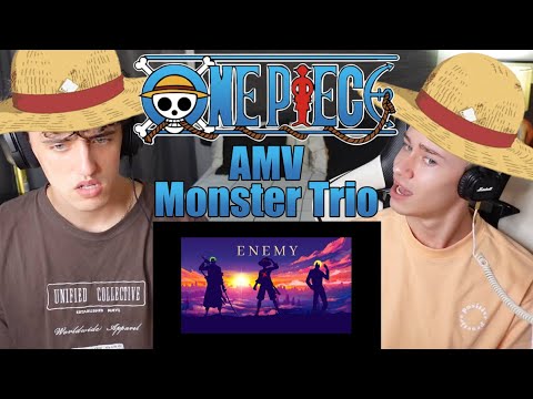 This was OKAY | ONE PIECE 「AMV」Monster Trio - Enemyᴴᴰ | Reaction