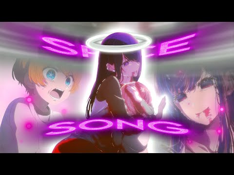 Oshi no Ko — Space Song [AMV/Edit]