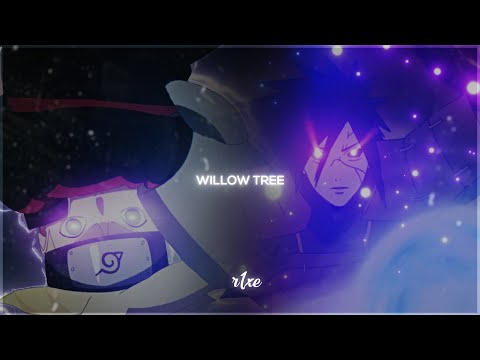 Willow tree - Naruto HYPE edit - [AMV/EDIT]