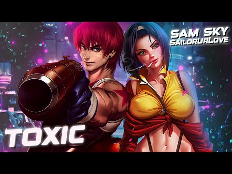 &quot;Toxic&quot;| SailorUrLove, Sam Sky &amp; Roless| AMV