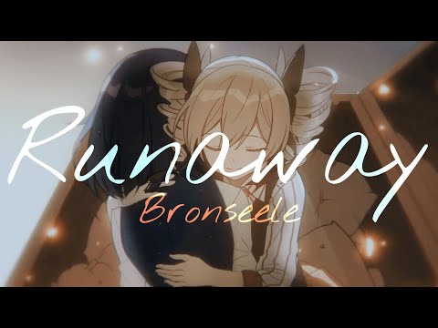 Runaway (Bronseele) — Honkaiverse AMV