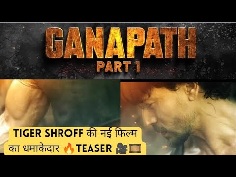 New Bollywood movie trailer:GANPATH PART-1🔥 #bollywoodtrailer #bollywoodreview #teaser