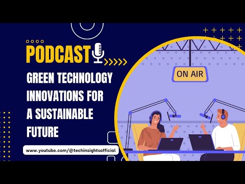 Green Technology Innovations for a Sustainable Future