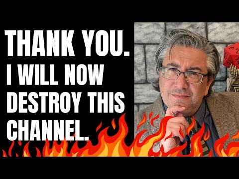 Thank You. I Will Now Destroy My Own Channel (Ep 300)