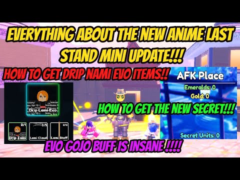 Everything about the new Anime Last Stand Mini Update !!! How to get Nami Evo items and New Secret !