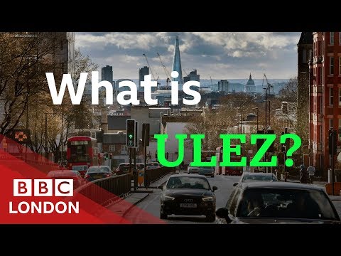 What is London&#039;s Ultra Low Emission Zone? - BBC London