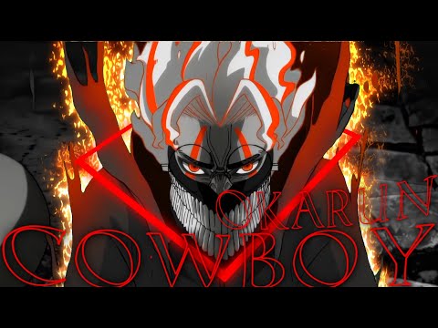 DANDADAN - OKARUN - COWBOY - (AMV EDIT) 4K