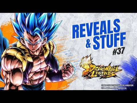 DRAGON BALL LEGENDS &quot;REVEALS ＆ STUFF #37&quot;