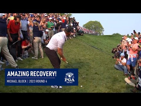 Michael Block&#039;s Crazy Par Save on Final Hole to Earn Place at 2024 PGA Championship