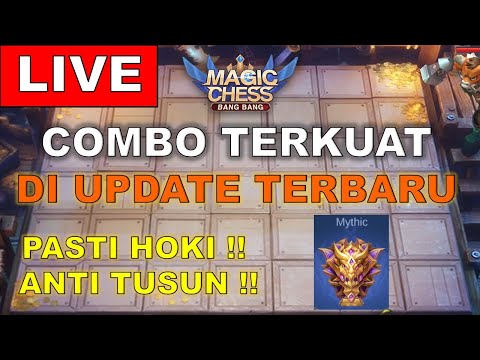 COMBO TERKUAT DI UPDATE TERBARU KALI INI !! PASTI HOKI !! ANTI TUSUN !! MAGIC CHESS